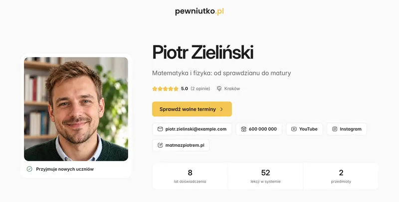 Strona korepetytora w pewniutko: Piotr Zieliński, matematyka i fizyka, ocena 5.0, kontakt, linki do YouTube i Instagrama oraz przycisk Sprawdź wolne terminy.